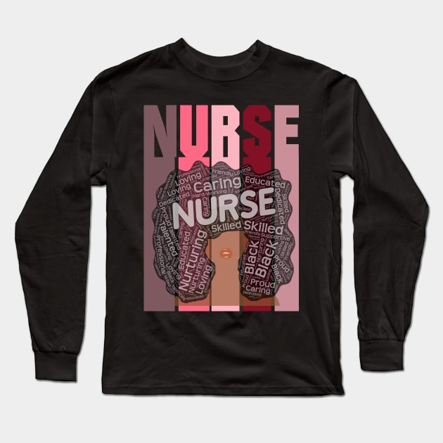 Black Nurse Words in Afro Hair Long Sleeve T-Shirt by blackartmattersshop